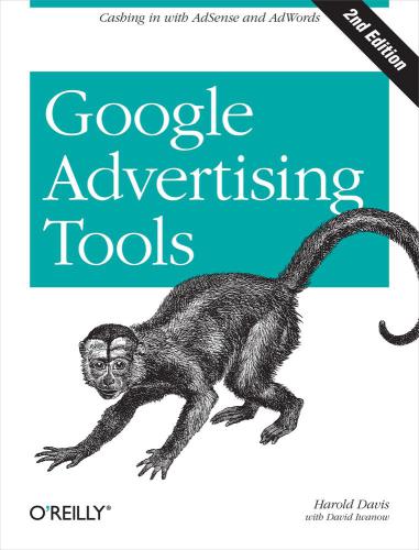 Google Advertising Tools Cashing In With Adsense And Adwords 2nd Ed Davis Harold David Iwanow