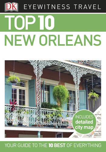 Dk Eyewitness Top 10 New Orleans Greenberg Paul A