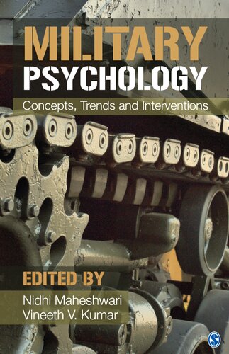 Military Psychology Concepts Trends And Interventions Nidhi Maheshwari Editor Vineeth V Kumar Editor