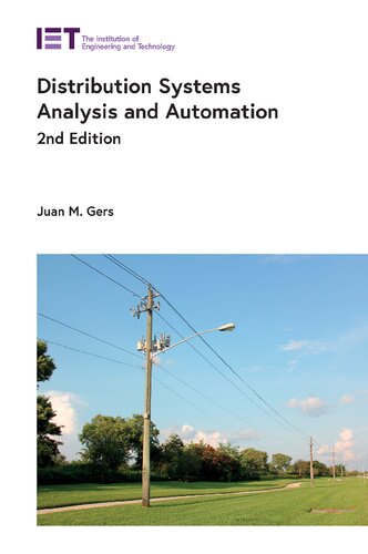 Distribution Systems Analysis And Automation 2nd Edition Juan Manuel Gers