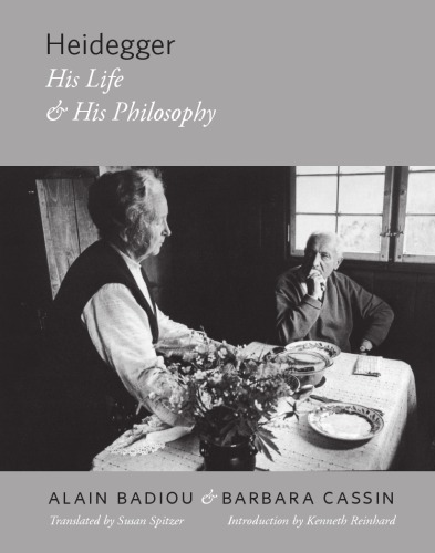 Heidegger His Life And His Philosophy Badiou Alaincassin Barbaraheidegger