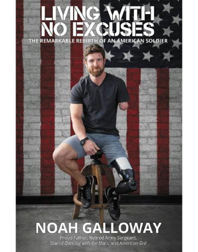 Living With No Excuses The Remarkable Rebirth Of An American Soldier First Edition Baer