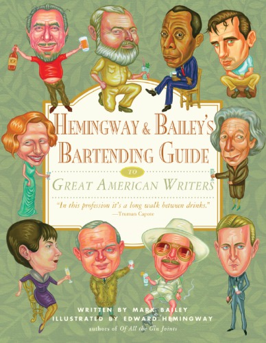 Hemingway Baileys Bartending Guide To Great American Writers Bailey