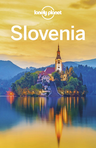 Lonely Planet Slovenia 9th Edition Bain Carolyn Joy