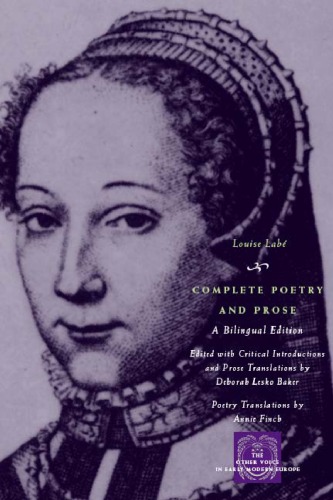Complete Poetry And Prose Bilingual Ed Baker Deborah Leskofinch