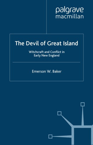The Devil Of Great Island Witchcraft And Conflict In Early New England Baker