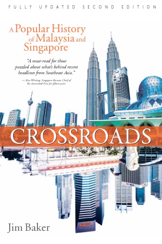 Crossroads A Popular History Of Malaysia Singapore Rev Updated 2d Ed Baker