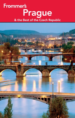 Frommers Prague The Best Of The Czech Republic 9th Ed Baker