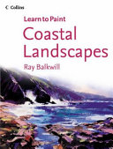 Coastal Landscapes Collins Learn To Paint Balkwill Ray