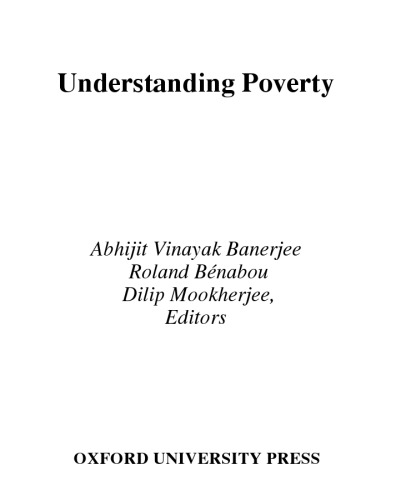 Understanding Poverty Banerjee Abhijit Vmookherjee Dilipbenabou