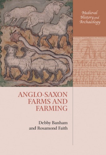 Anglosaxon Farms And Farming Debby Banham Rosamond Faith