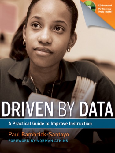 Driven By Data A Practical Guide For School Leaders Bambricksantoyo