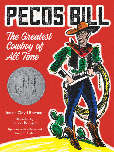 Pecos Bill The Greatest Cowboy Of All Time Bannon Laurabowman