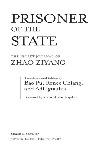 Prisoner Of The State The Secret Journal Of Premier Zhao Ziyang Bao Pu