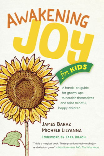 Awakening Joy For Kids Baraz Jameslilyanna Michele