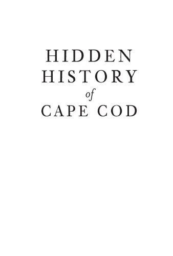 Hidden History Of Cape Cod Barbo Theresa M