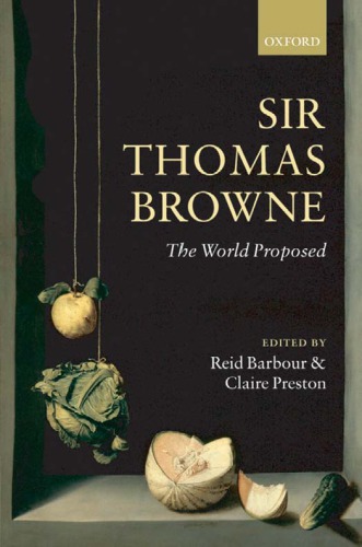 Sir Thomas Browne The World Proposed Barbour Reidbrowne Thomaspreston