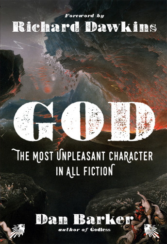 God The Most Unpleasant Character In All Fiction Barker Dandawkins