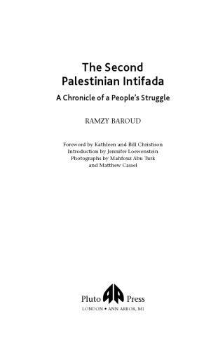 The Second Palestinian Intifada A Chronicle Of A Peoples Struggle Baroud