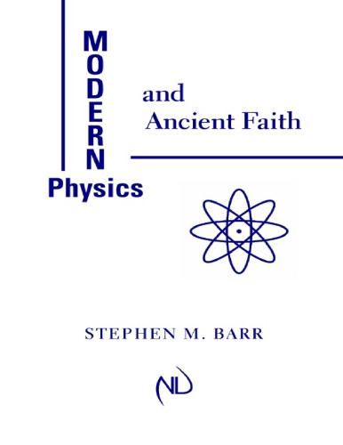 Modern Physics And Ancient Faith Barr Stephen M