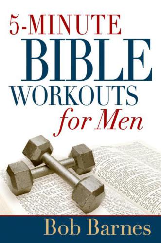 5minute Bible Workouts For Men Barnes Bob