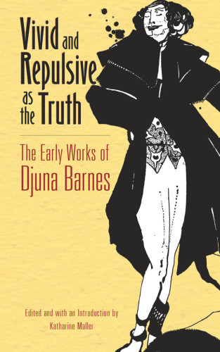 Vivid And Repulsive As The Truth Barnes Djunamaller Katharine
