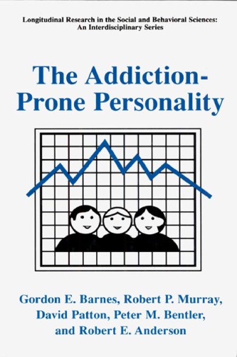 The Addictionprone Personality Barnes Gordon E