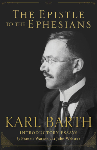 The Epistle To The Ephesians English Edition Karl Barth