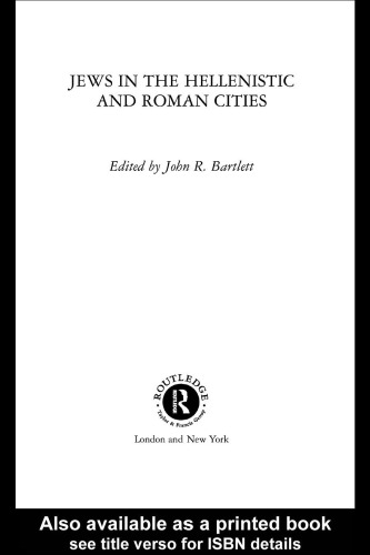 Jews In The Hellenistic And Roman Cities 1st Ed Bartlett John Rfreyne