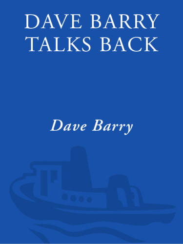 Dave Barry Talks Back Barry Davemacnelly Jeff