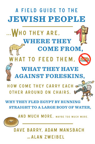 A Field Guide To The Jewish People Barry Davemansbach Adamzweibel