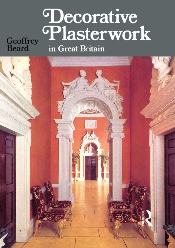 Decorative Plasterwork In Great Britain Beard Geoffreyireland