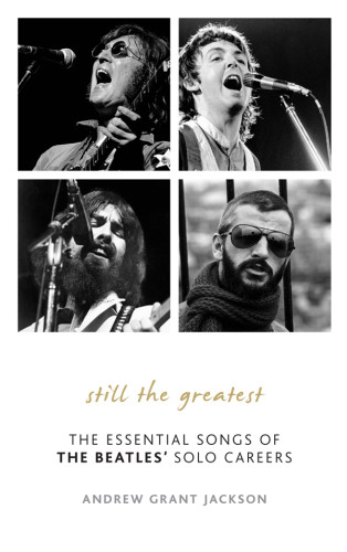 Still The Greatest The Essential Songs Of The Beatles Solo Careers Beatlesharrison