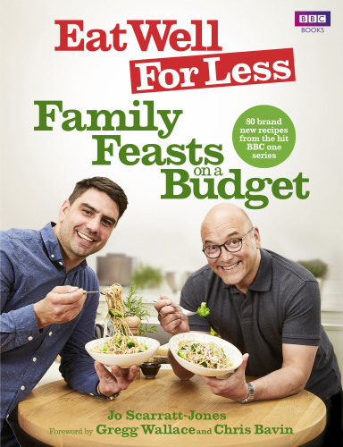 Eat Well For Less Family Feasts On A Budget Bavin Chrisscarrattjones