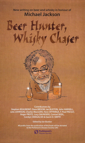 Beer Hunter Whisky Chaser Beaumont Stephenbuxton Ianjackson
