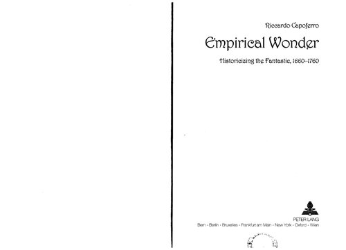 Empirical Wonder Historicizing The Fantastic 16601760 New Riccardo Capoferro
