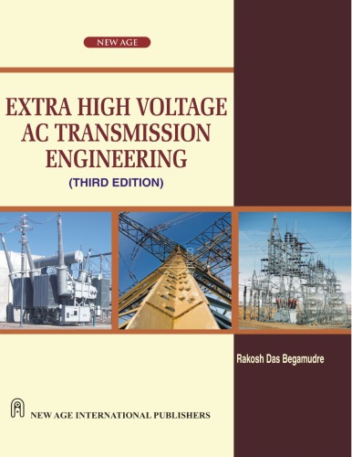 Extra High Voltage Ac Transmission Engineering 3rd Ed Begamudre