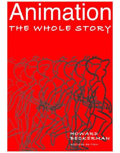 Animation The Whole Story Beckerman Howard