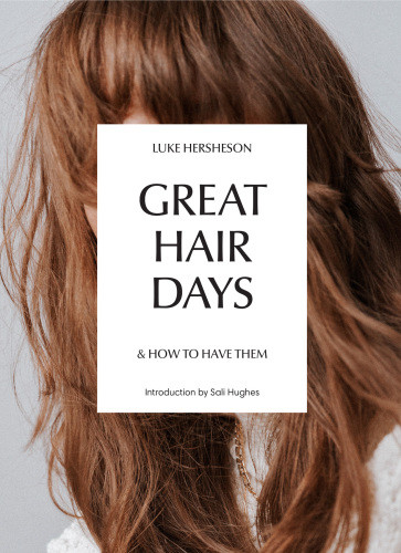 Great Hair Days How To Have Them Luke Hersheson