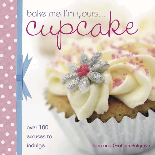 Bake Me Im Yours Cupcake Belgrove Joanbelgrove Graham