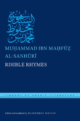 Risible Rhymes Library Of Arabic Literature 31 Muammad Ibn Maf Alsanhr