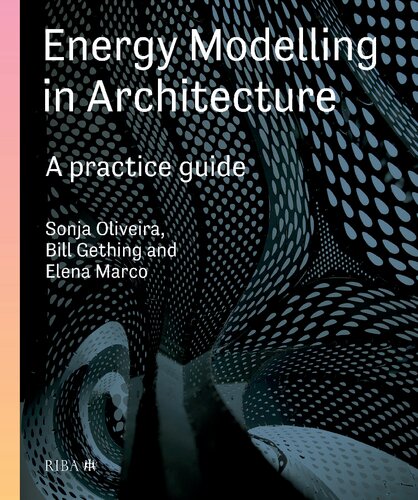 Energy Modelling In Architecture A Practice Guide Sonja Oliviera