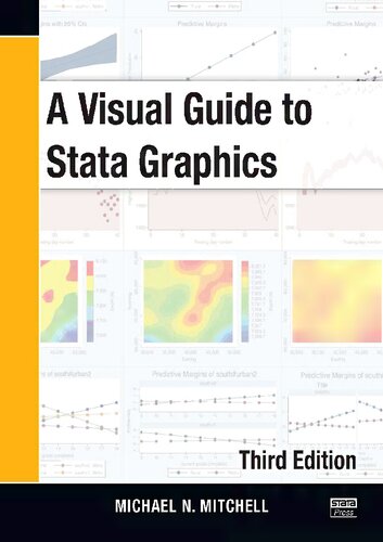 A Visual Guide To Stata Graphics 3rd Edition By Michael N Mitchell