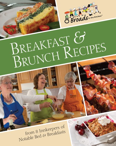Breakfast And Brunch Recipes 8 Broads In The Kitchen