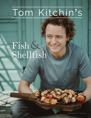 Tom Kitchins Fish And Shellfish Tom Kitchin