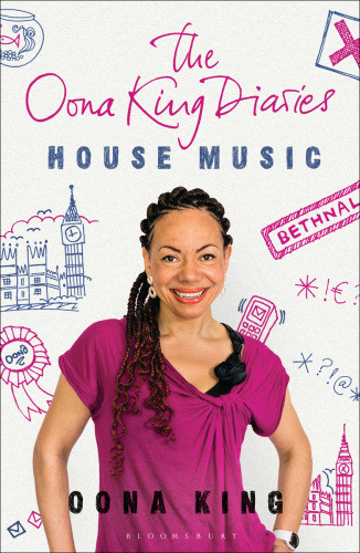 House Music The Oona King Diaries King Oona