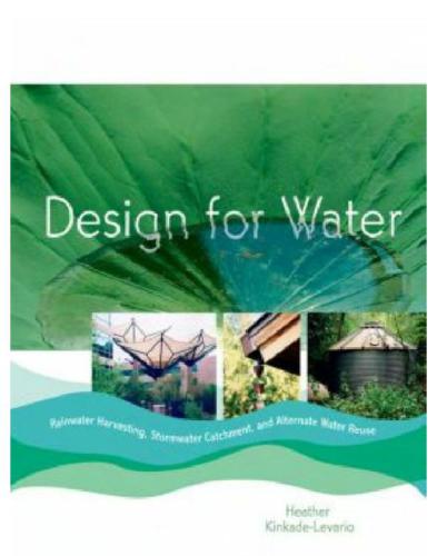 Design For Water Rainwater Harvesting Stormwater Catchment And Alternate Water Reuse Kinkadelevario