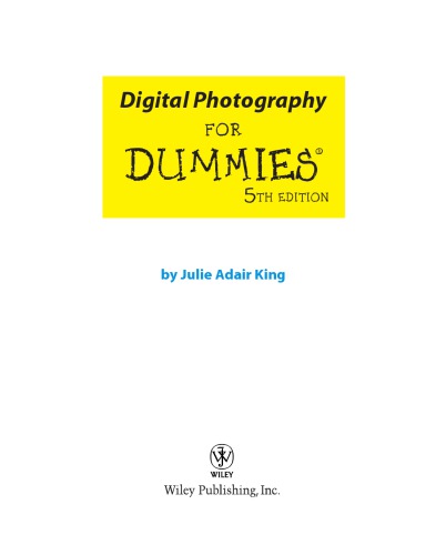 Digital Photography For Dummies 5th Edition King Julie Adair