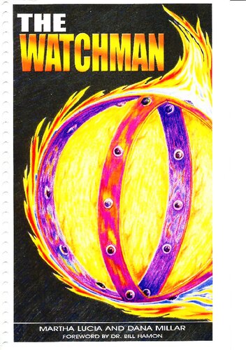 The Watchman Martha Lucia Dana Millar