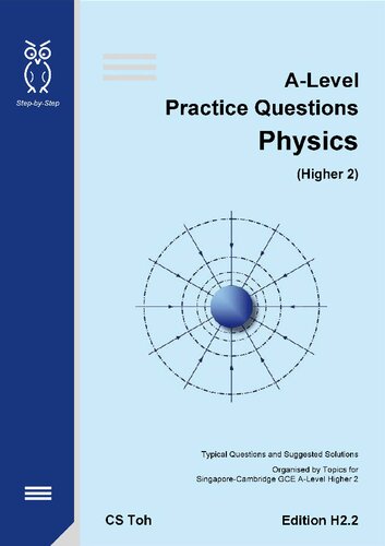 Alevel Practice Questions Physics Ed H22 Cs Toh